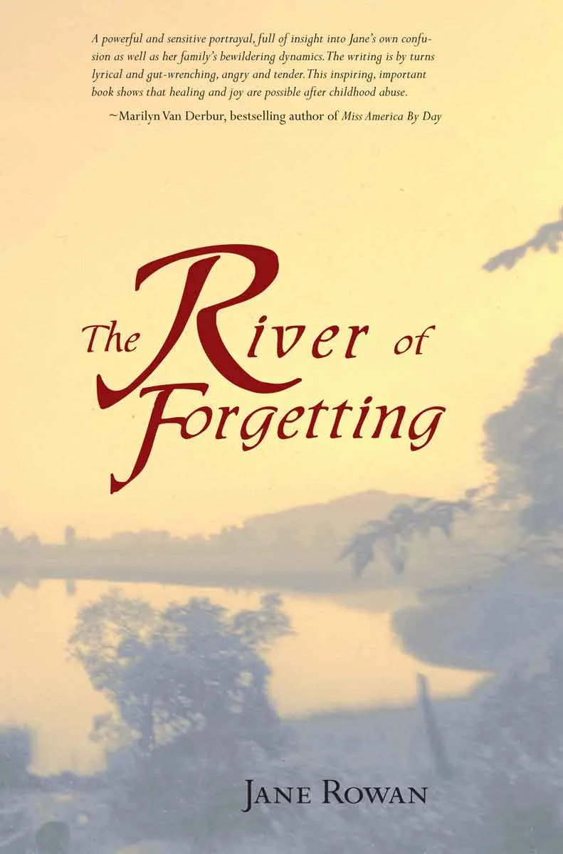 Love And Life Toolbox - The River of Forgetting by Jane Rowan